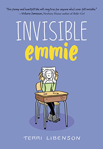 Emmie & Friends: Invisible Emmie: A Graphic Novel - Terri Libenson - Hardcover