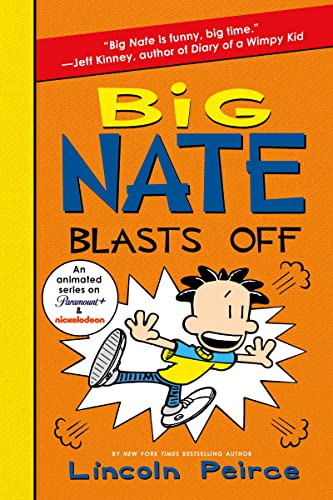 Big Nate Blasts Off - Lincoln Peirce - Paperback