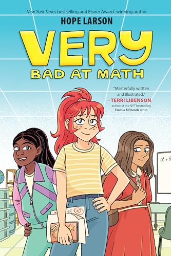 Very Bad at Math: A Graphic Novel - Hope Larson - Hardcover
