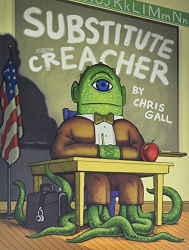 Substitute Creacher - Chris Gall - Hardcover