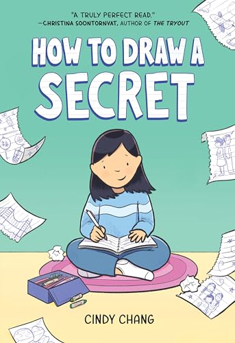 How to Draw a Secret: A Graphic Novel - Cindy Chang - Hardcover