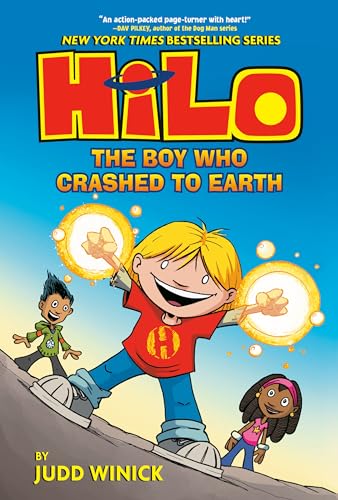Hilo Book 1: The Boy Who Crashed to Earth: (A Graphic Novel) - Judd Winick - Hardcover