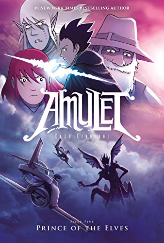 Prince of the Elves: A Graphic Novel (Amulet #5): Volume 5 - Kazu Kibuishi - Hardcover