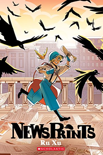 Newsprints: A Graphic Novel (Newsprints #1) - Ru Xu - Paperback