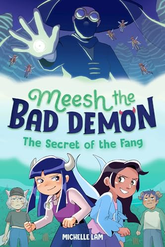 Meesh the Bad Demon #2: The Secret of the Fang: (A Graphic Novel) - Michelle Lam - Hardcover