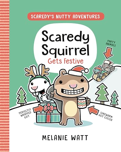 Scaredy Squirrel Gets Festive: (A Graphic Novel) - Melanie Watt - Paperback