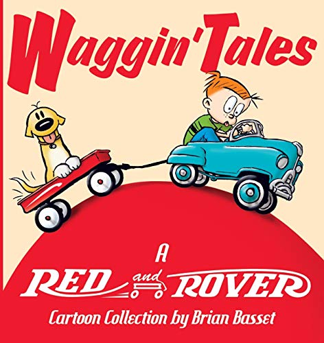 Waggin' Tales: A Red and Rover Collection - Brian Basset - Paperback
