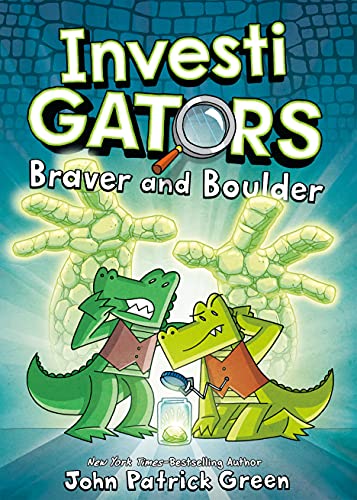 InvestiGators: Braver and Boulder - John Patrick Green - Hardcover