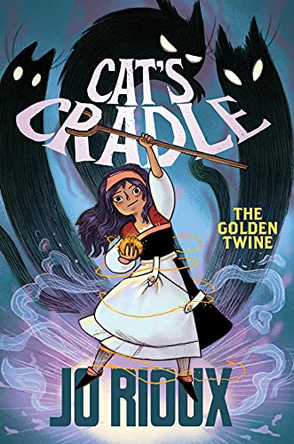 Cat's Cradle: The Golden Twine - Jo Rioux - Paperback