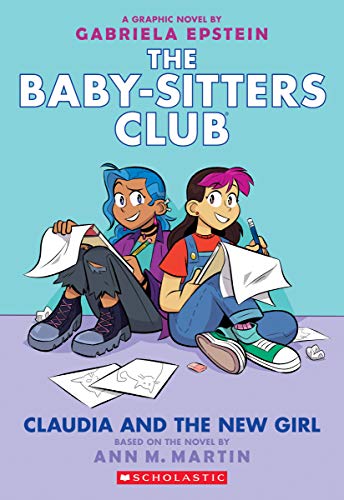 Claudia and the New Girl: A Graphic Novel (the Baby-Sitters Club #9): Volume 9 - Gabriela Epstein - Paperback