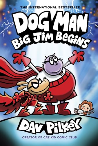 Dog Man: Big Jim Begins: A Graphic Novel (Dog Man #13): From the Creator of Captain Underpants - Dav Pilkey - Hardcover