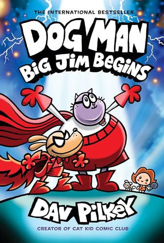 Dog Man: Big Jim Begins: A Graphic Novel (Dog Man #13): From the Creator of Captain Underpants - Dav Pilkey - Hardcover