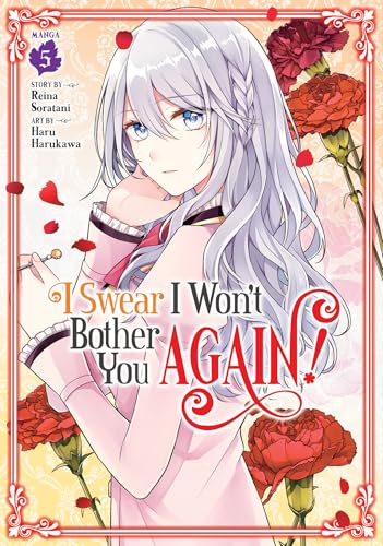 I Swear I Won't Bother You Again! (Manga) Vol. 5 - Reina Soratani - Paperback