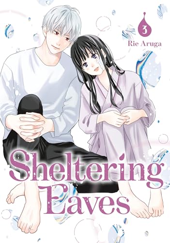 Sheltering Eaves 3 - Rie Aruga - Paperback