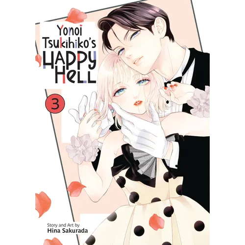 Yonoi Tsukihiko's Happy Hell Vol. 3