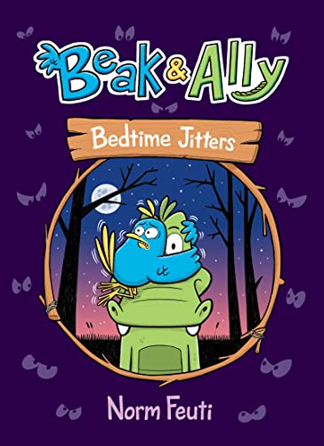 Beak & Ally #2: Bedtime Jitters: A Graphic Novel - Norm Feuti - Paperback                       
