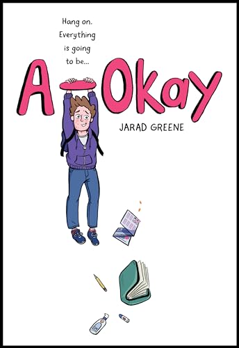 A-Okay: A Graphic Novel - Jarad Greene - Hardcover                       