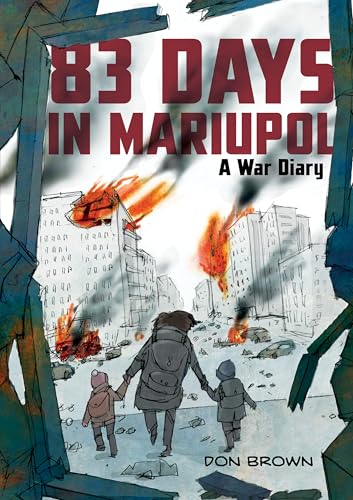 83 Days in Mariupol: A War Diary: A Graphic Novel - Paperback