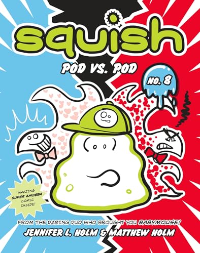 Squish #8: Pod vs. Pod: (A Graphic Novel) - Jennifer L. Holm - Paperback                       