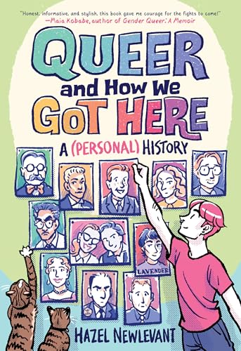 Queer and How We Got Here: A (Personal) History - Hardcover