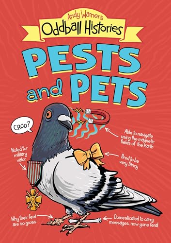 Andy Warner's Oddball Histories: Pests and Pets - Paperback