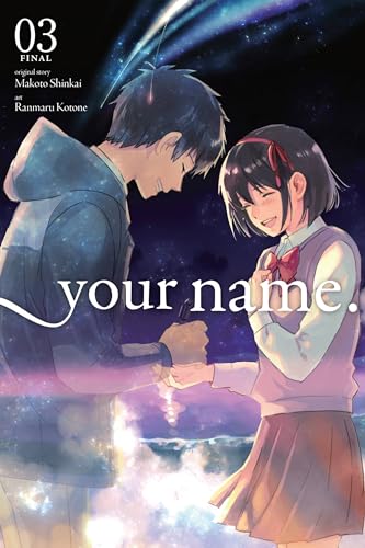 Your Name., Vol. 3 (Manga) - Makoto Shinkai - Paperback                       