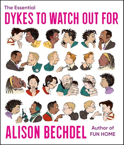 The Essential Dykes to Watch Out for - Alison Bechdel - Paperback                       