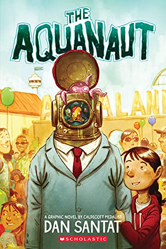 The Aquanaut: A Graphic Novel - Dan Santat - Paperback                       