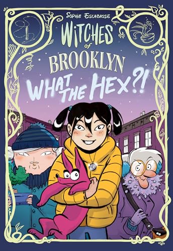 Witches of Brooklyn: What the Hex?!: (A Graphic Novel) - Sophie Escabasse - Paperback                       