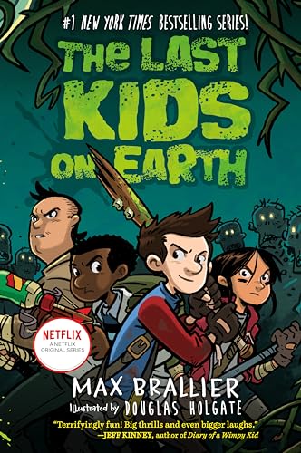The Last Kids on Earth - Max Brallier - Hardcover                       