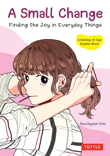 A Small Change: Finding the Joy in Everyday Things - Paperback