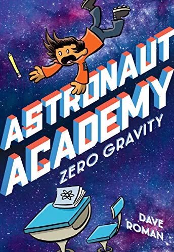 Astronaut Academy: Zero Gravity - Paperback