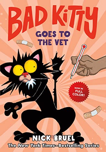 Bad Kitty Goes to the Vet (Full-Color Edition) - Hardcover