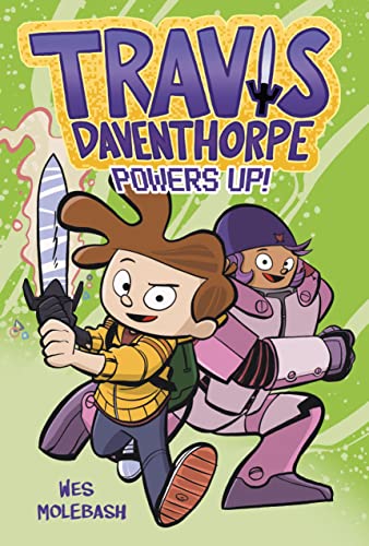 Travis Daventhorpe Powers Up! - Wes Molebash - Hardcover                       