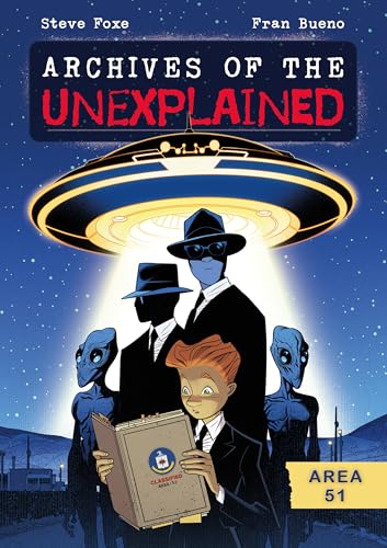 Archives of the Unexplained: Area 51 - Paperback