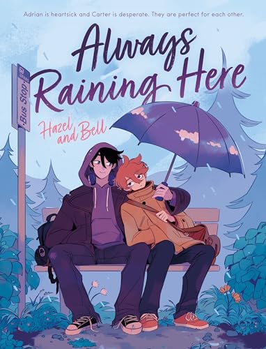 Always Raining Here: A Graphic Novel - Hardcover