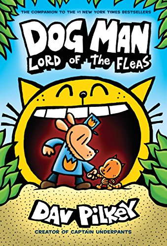 Dog Man: Lord of the Fleas: A Graphic Novel (Dog Man #5): From the Creator of Captain Underpants: Volume 5 - Dav Pilkey - Library Binding                 