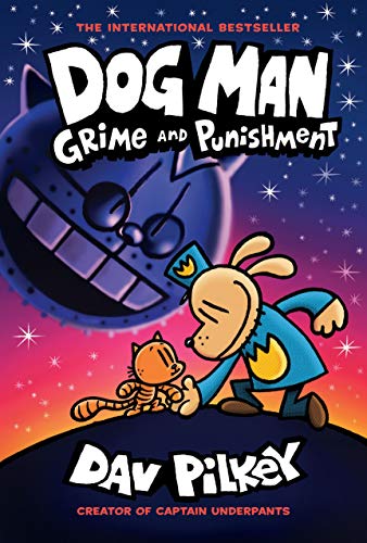 Dog Man: Grime and Punishment: A Graphic Novel (Dog Man #9): From the Creator of Captain Underpants - Library Binding