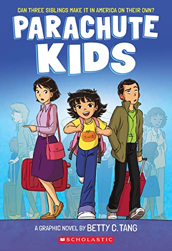 Parachute Kids: A Graphic Novel - Betty C. Tang - Paperback                       
