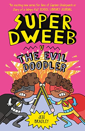 Super Dweeb V the Evil Doodler - Paperback
