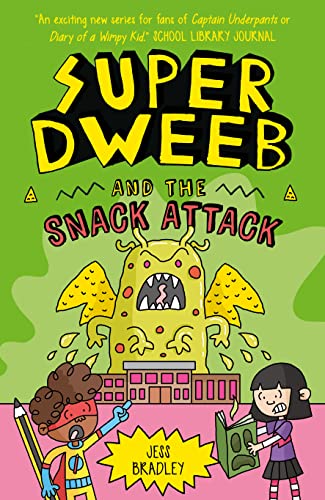 Super Dweeb and the Snack Attack - Paperback