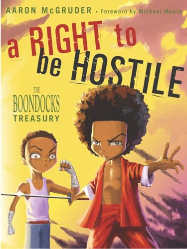 A Right to Be Hostile: The Boondocks Treasury - Aaron McGruder - Paperback                       