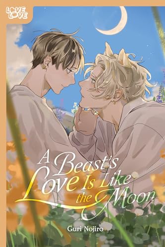A Beast's Love Is Like the Moon - Paperback