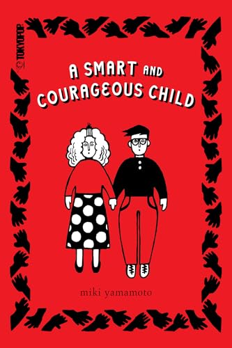 A Smart and Courageous Child - Paperback