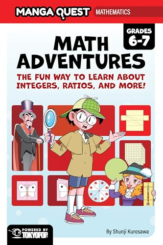 Manga Quest Mathematics: Math Adventures with Integers, Ratios, and More! - Hardcover