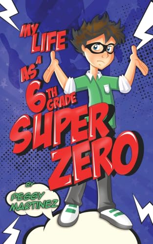 My Life as a 6th Grade Super Zero - Paperback