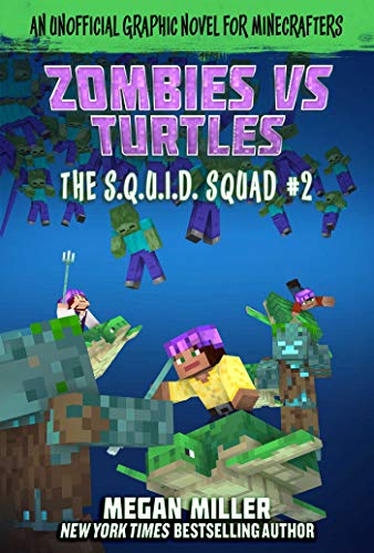 Zombies vs. Turtles: An Unofficial Graphic Novel for Minecrafters - Megan Miller - Paperback                       
