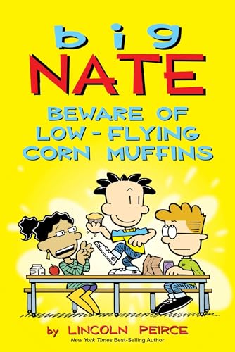 Big Nate: Beware of Low-Flying Corn Muffins: Volume 26 - Paperback