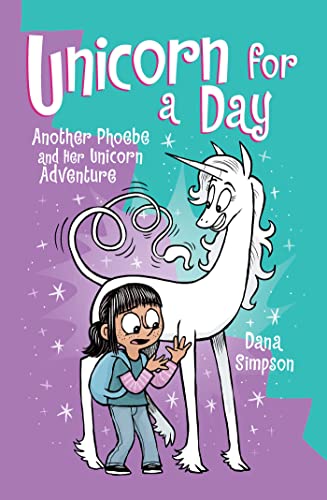 Unicorn for a Day: Another Phoebe and Her Unicorn Adventure Volume 18 - Paperback