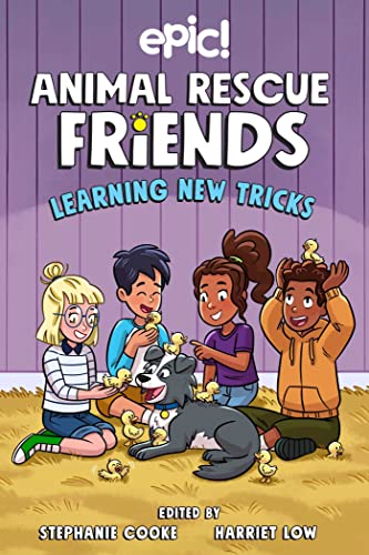 Animal Rescue Friends: Learning New Tricks: Volume 3 - Paperback